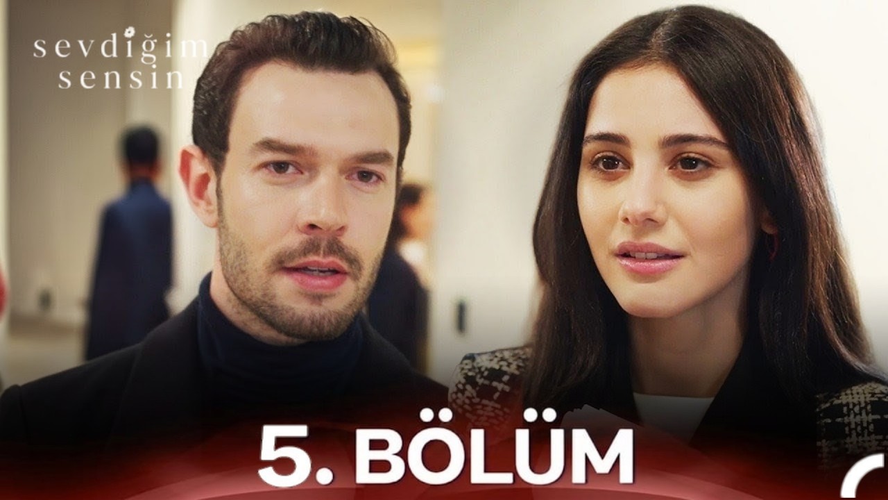 Sevdiğim Sensin 5. Bölüm | HD Review 