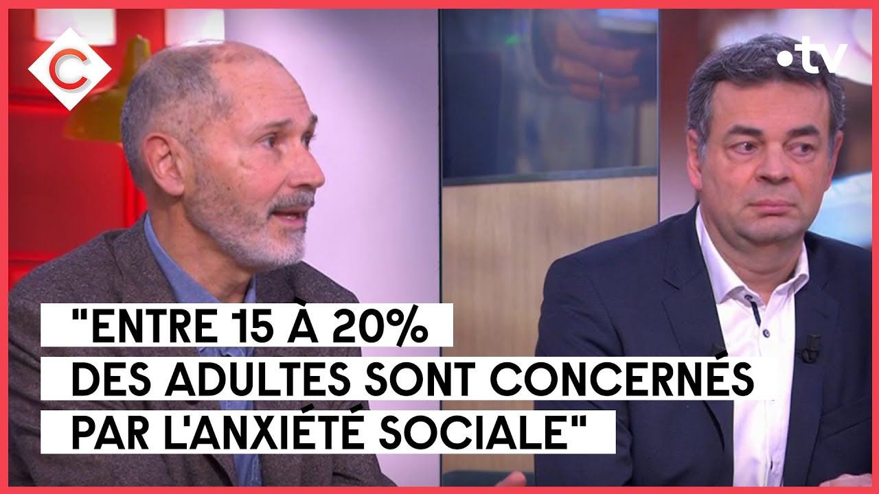 L’anxiété sociale, le nouveau mal du siècle ? - C. André et A. Pelissolo - C à Vous - 06/01/2023