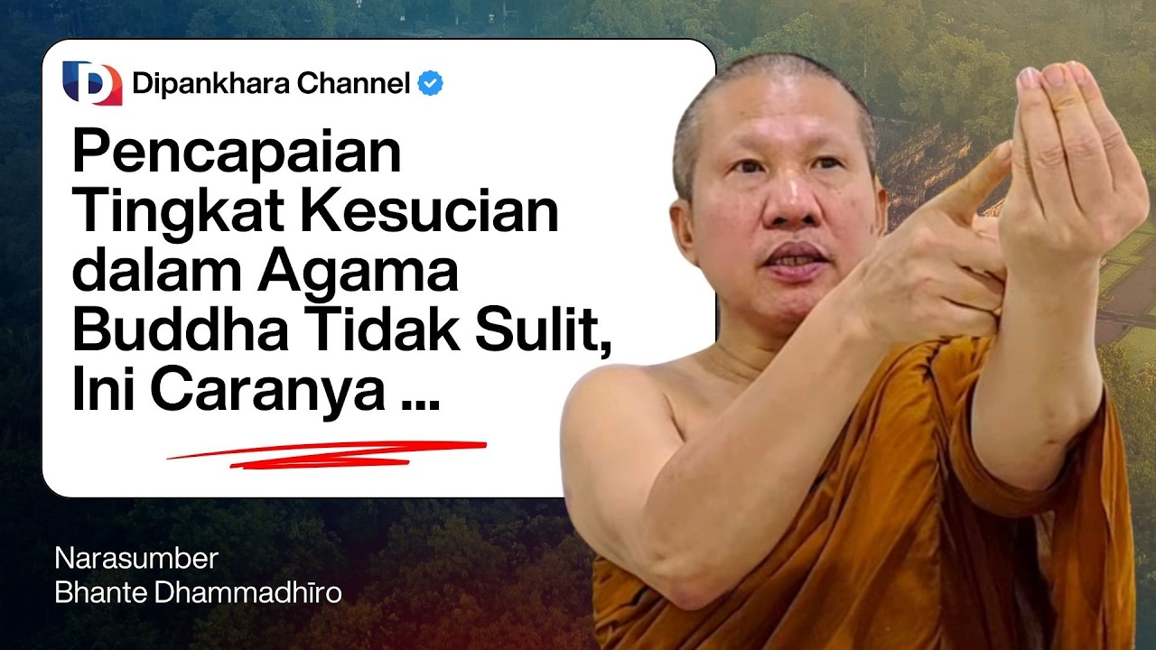 Cara Mudah Mencapai Tingkat Kesucian Sotapana || Bhante Dhammadhiro #dipankharachannel