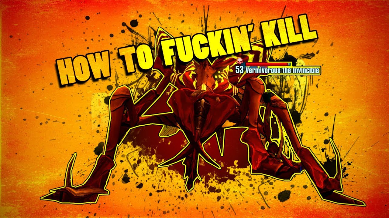 Borderlands 2 - Finding and Killing Vermivorous The Invincible