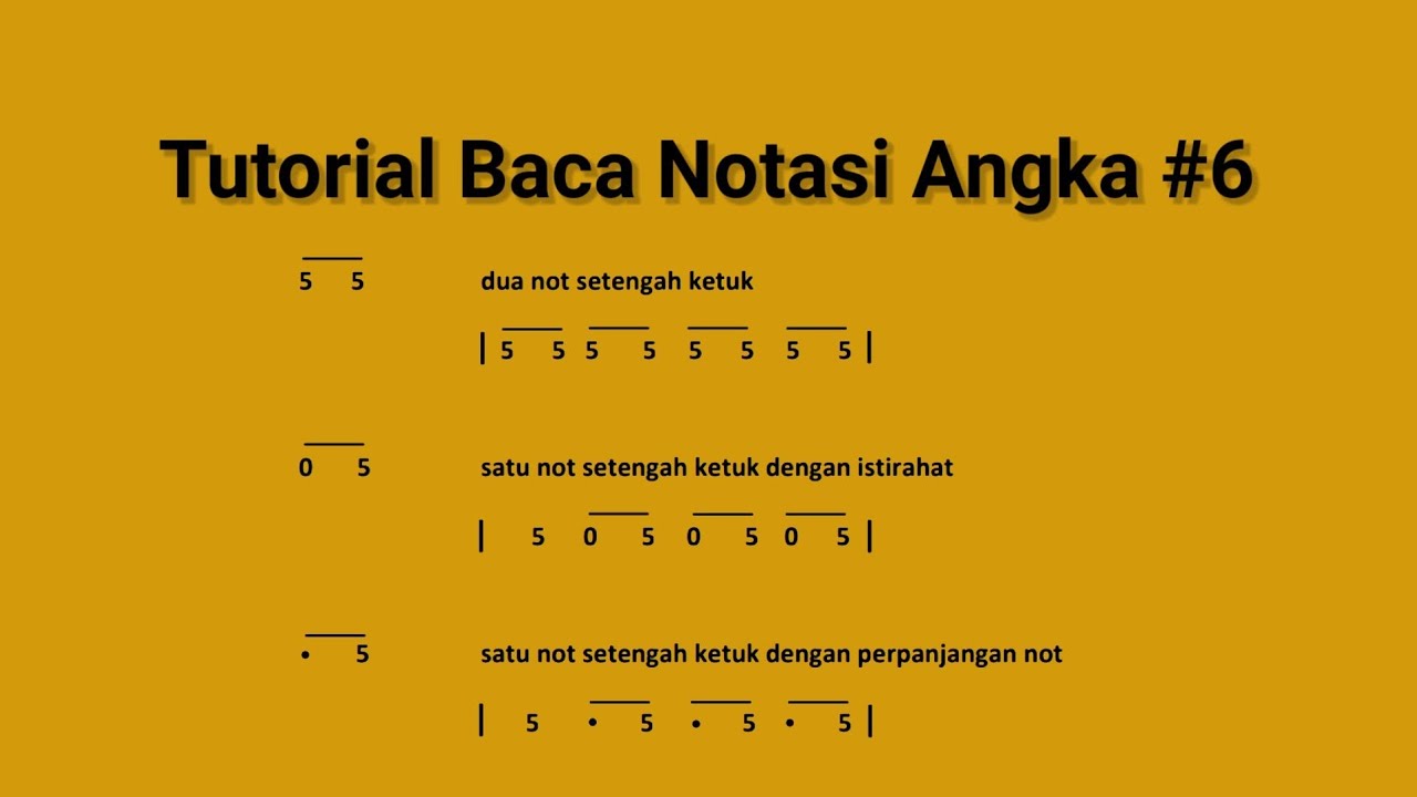 Tutorial Baca Notasi Angka #6