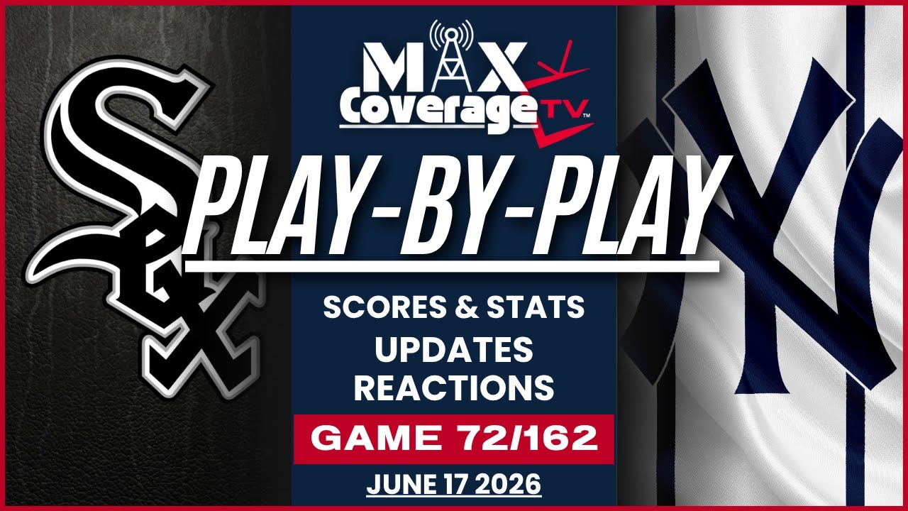 🔴LIVE - Chicago White Sox vs New York Yankees - Play-By-Play & Reactions (6/17/26)