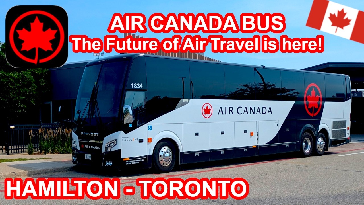 Air Canada's 'LUXURY' Bus to Toronto Pearson! | Toronto - Hamilton