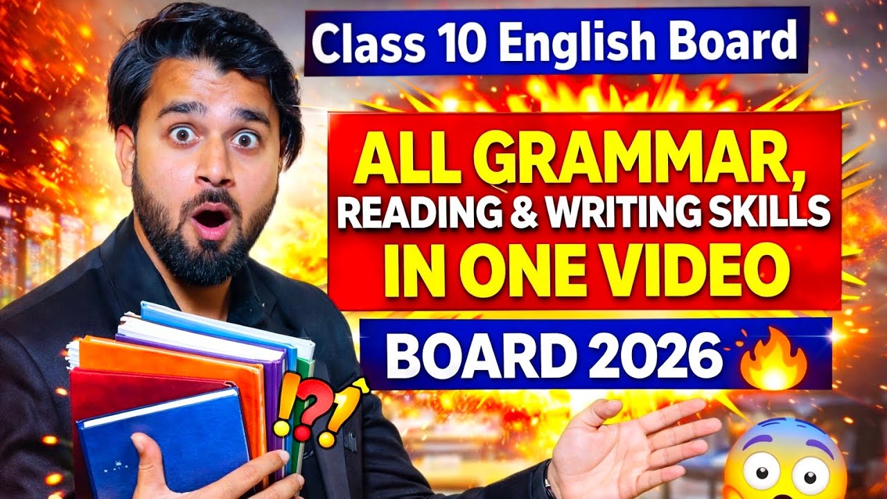 Class 10 English Board 2026 |ALL Grammar, Reading & Writing Skills in ONE VIDEO | Complete Syllabus