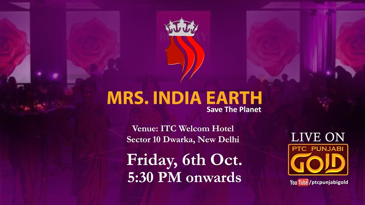 Live: Mrs India Earth | Save The Planet | ITC Welcom Hotel, Dwarka | PTC Punjabi Gold