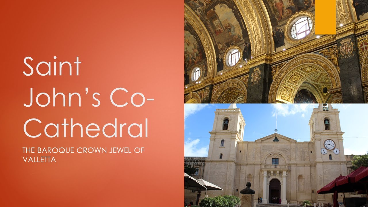 Saint Johns Co-Cathedral:  Valetta's Baroque Monument to the Knights Hospitaller