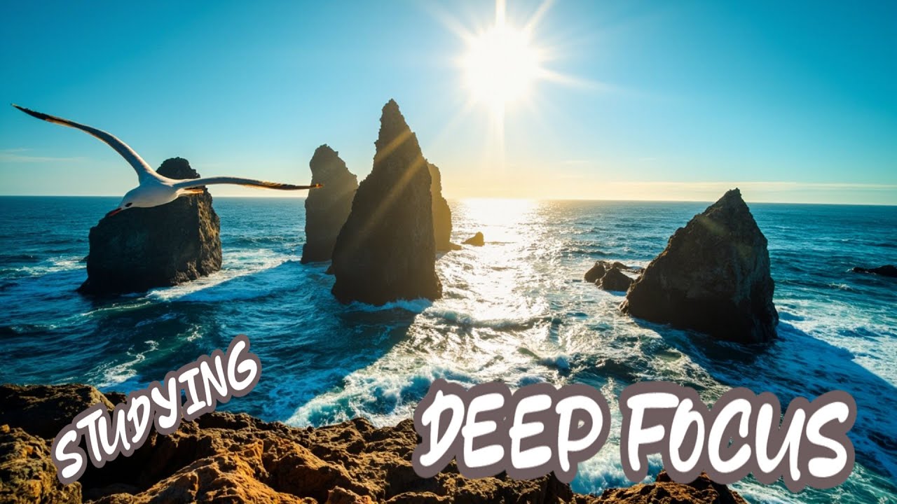 🕰️ Deep Focus & Concentration Music | Maximize Productivity