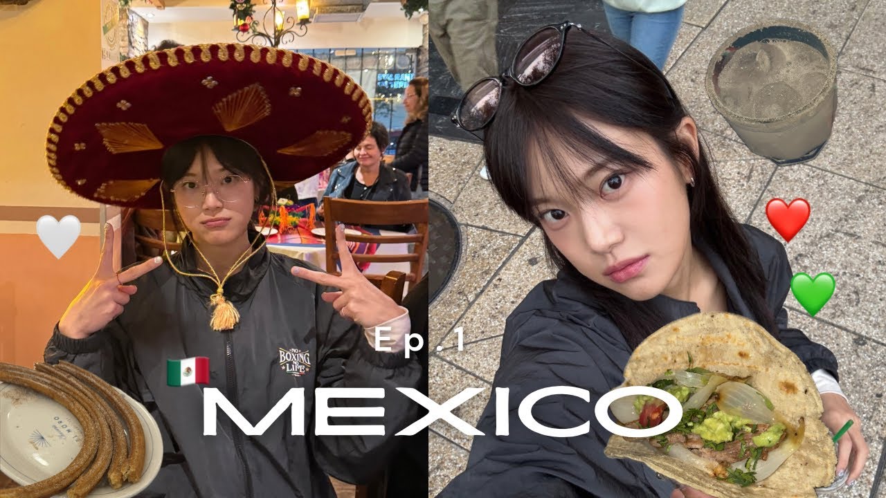 MEXICO VLOG🇲🇽 (p.s 늦게 낋여와서 죄송합닏..다…)