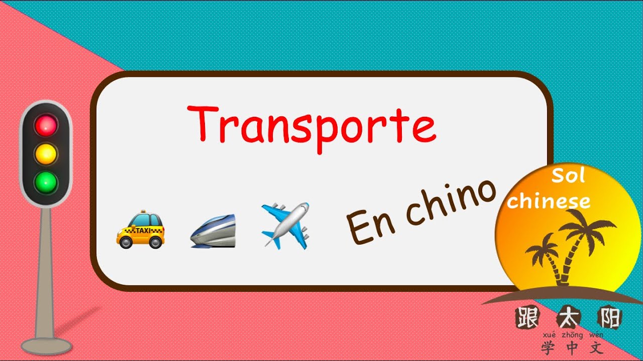 Aprender chino mandarín lección 23 ➡️ 🚀El transporte y oficios.
