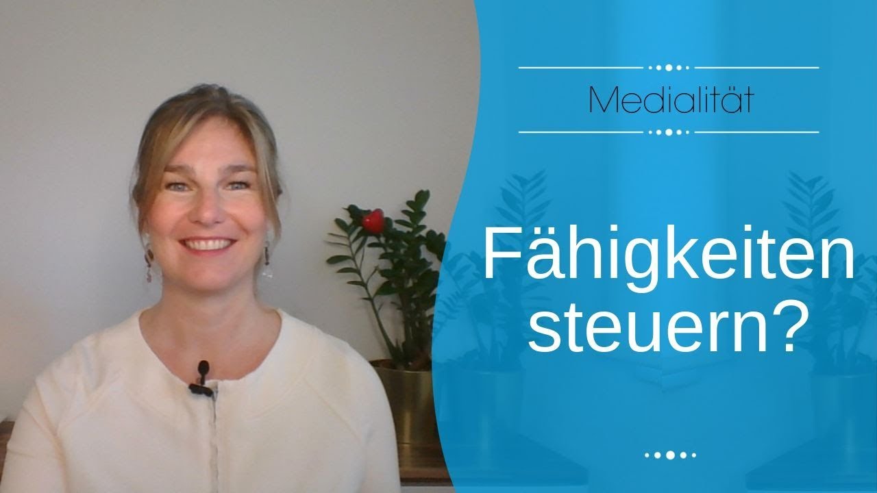 Wie kann ich meine Fähigkeiten steuern?