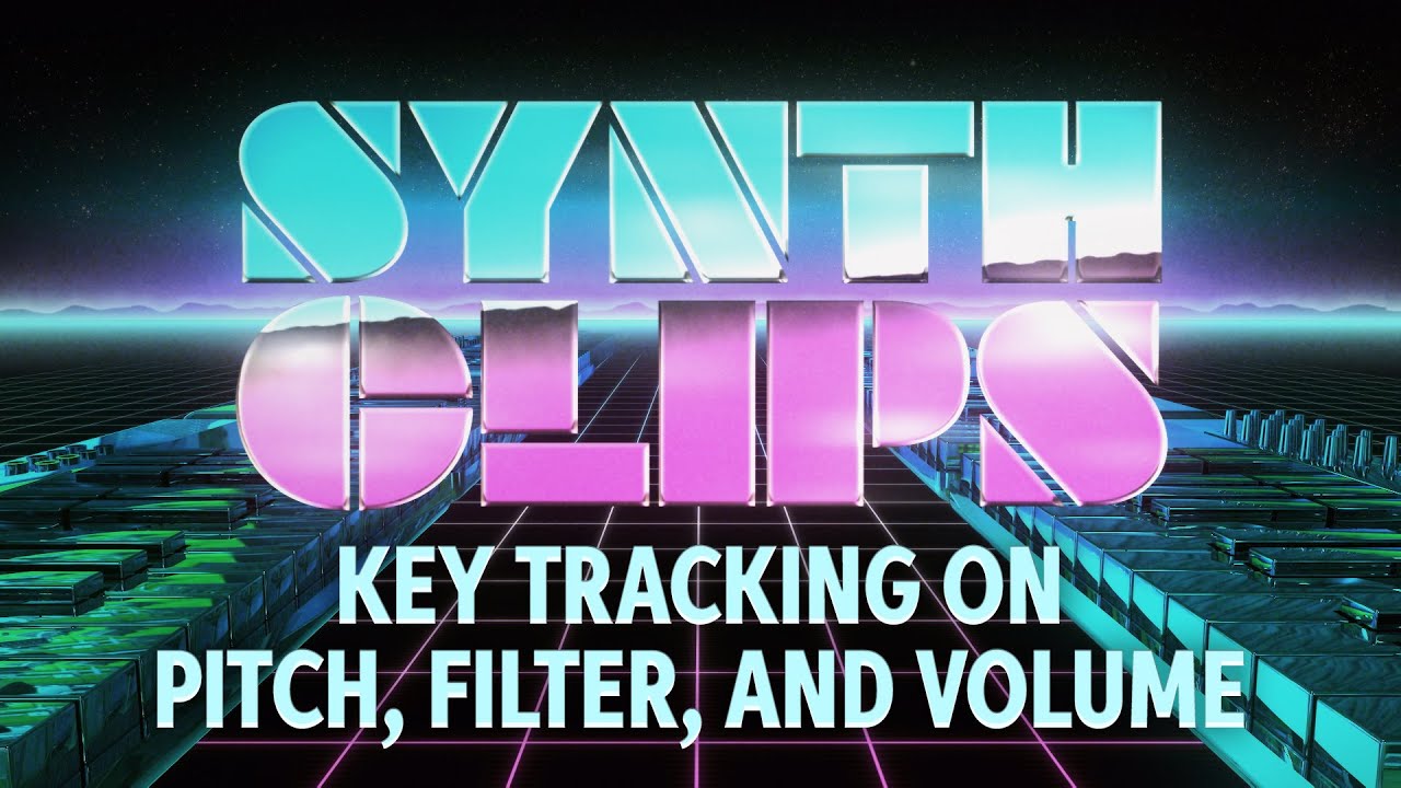 Key Tracking on Pitch, Filter, and Volume – Synth Clips 34 – Daniel Fisher