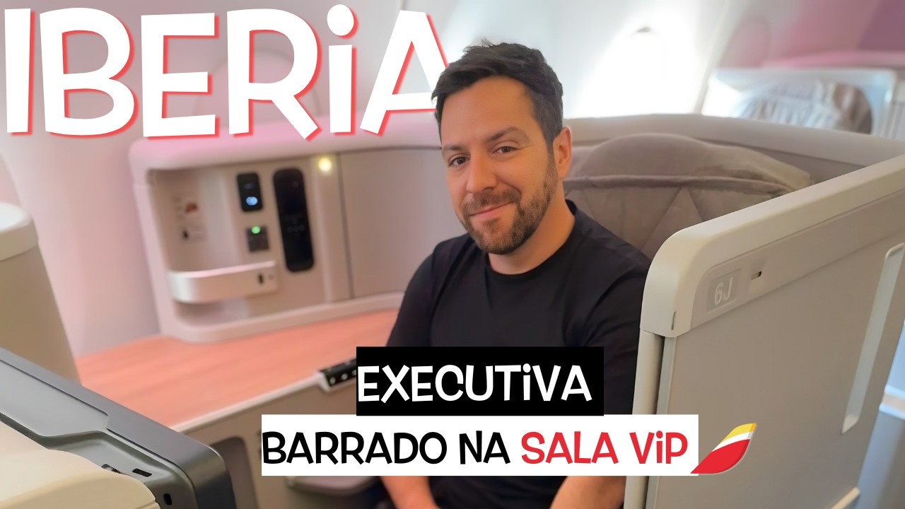 Voando na Classe Executiva Iberia | De São Paulo até Florença - Parando em Madrid
