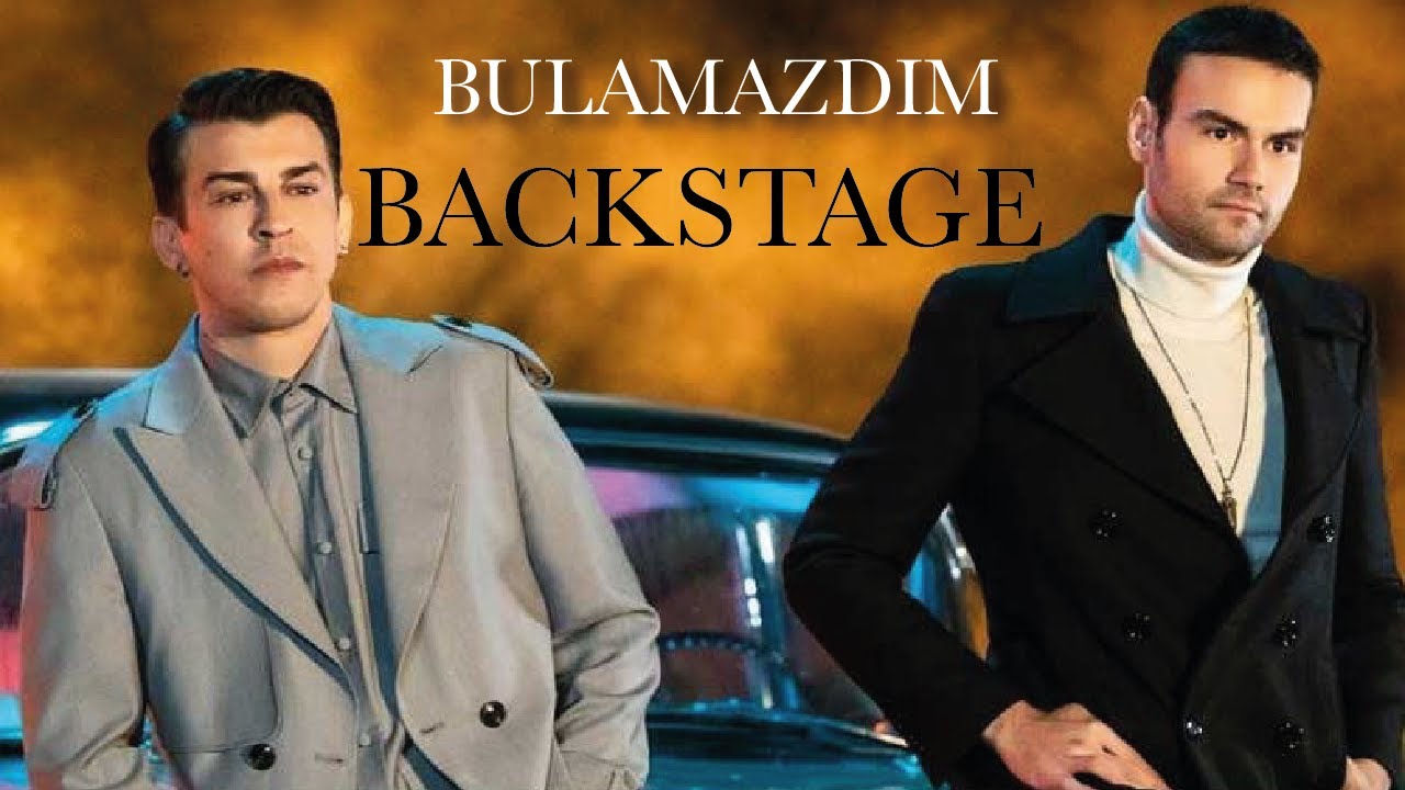 Norm Ender & Faruk Sabancı - Bulamazdım Kamera Arkası Backstage
