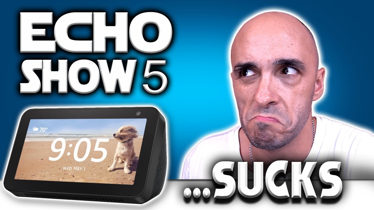 Everything WRONG With The Amazon Echo Show 5