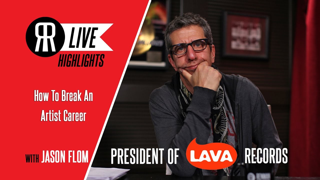 How To Break An Artist's Career: Advice from Jason Flom