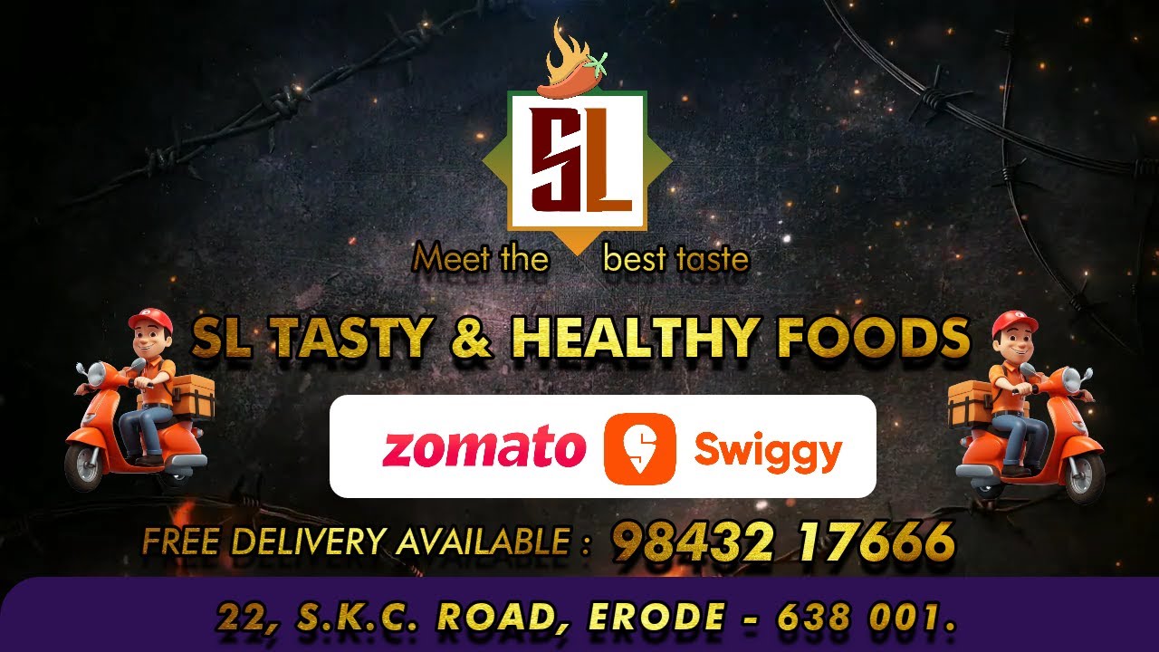 SL Foods @ Erode | Meet The Best Taste |  SKC Road and Telephone Bhavan Near |  தரமான Snacks