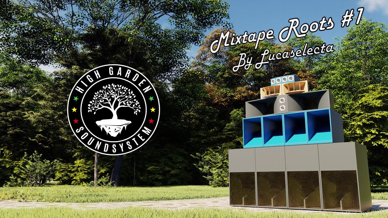 High Garden Sound - Mixtape Roots #1