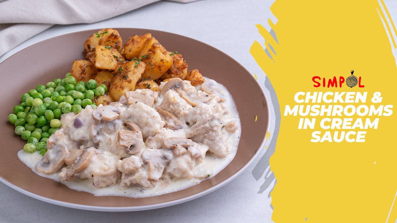 Chicken & Mushrooms in Cream Sauce, SIMPOL!