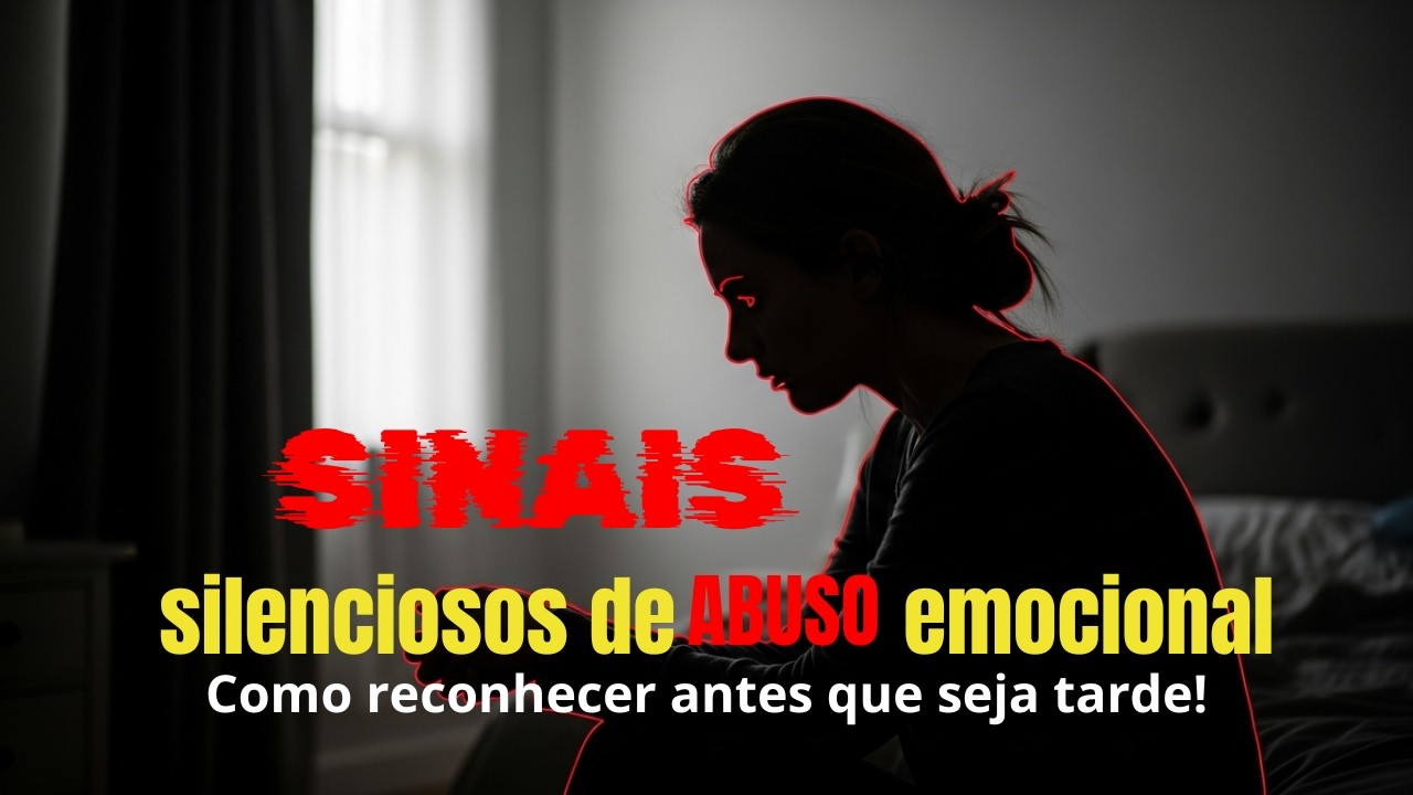 Sinais silenciosos de abuso emocional | Como reconhecer antes que seja tarde