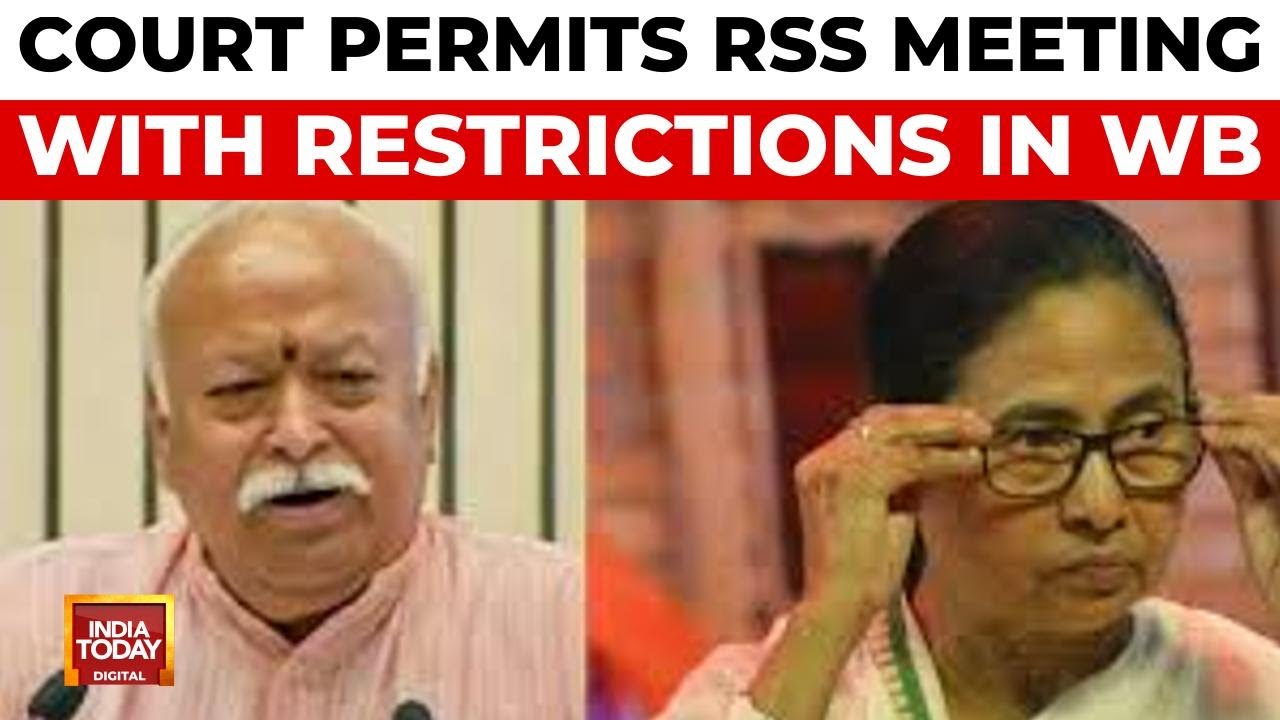 Calcutta High Court Allows RSS Chief's Meeting In West Bengal Despite Govt Opposition | India Today