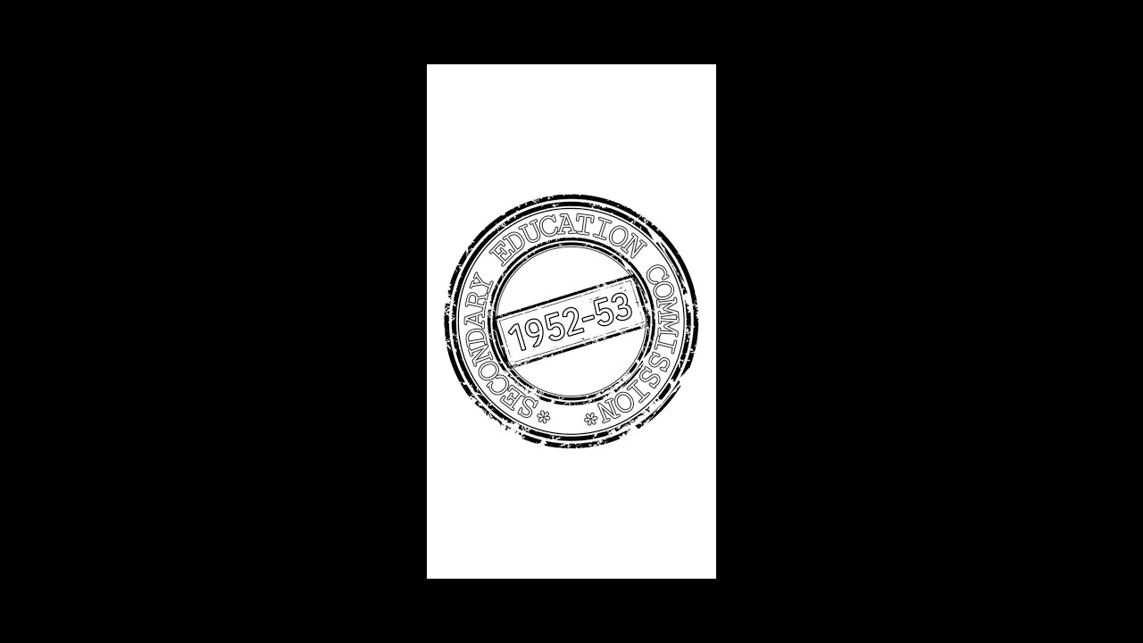 Secondary Education Commission 1952-53