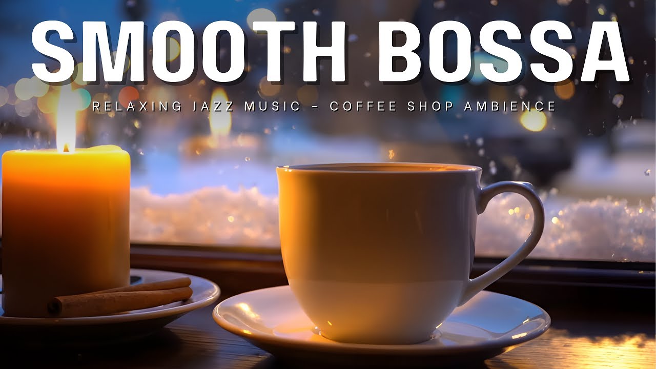 Smooth Bossa Nova Jazz ~ Elegant Bossa Nova Music for Working Smiles Ambience