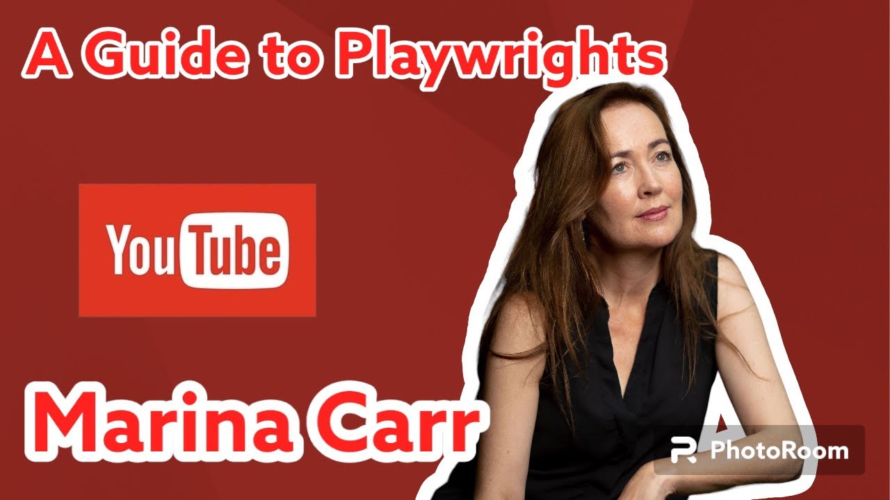 Guide to Playwrights: Marina Carr #theatre #contemporary #playwright #irishdrama