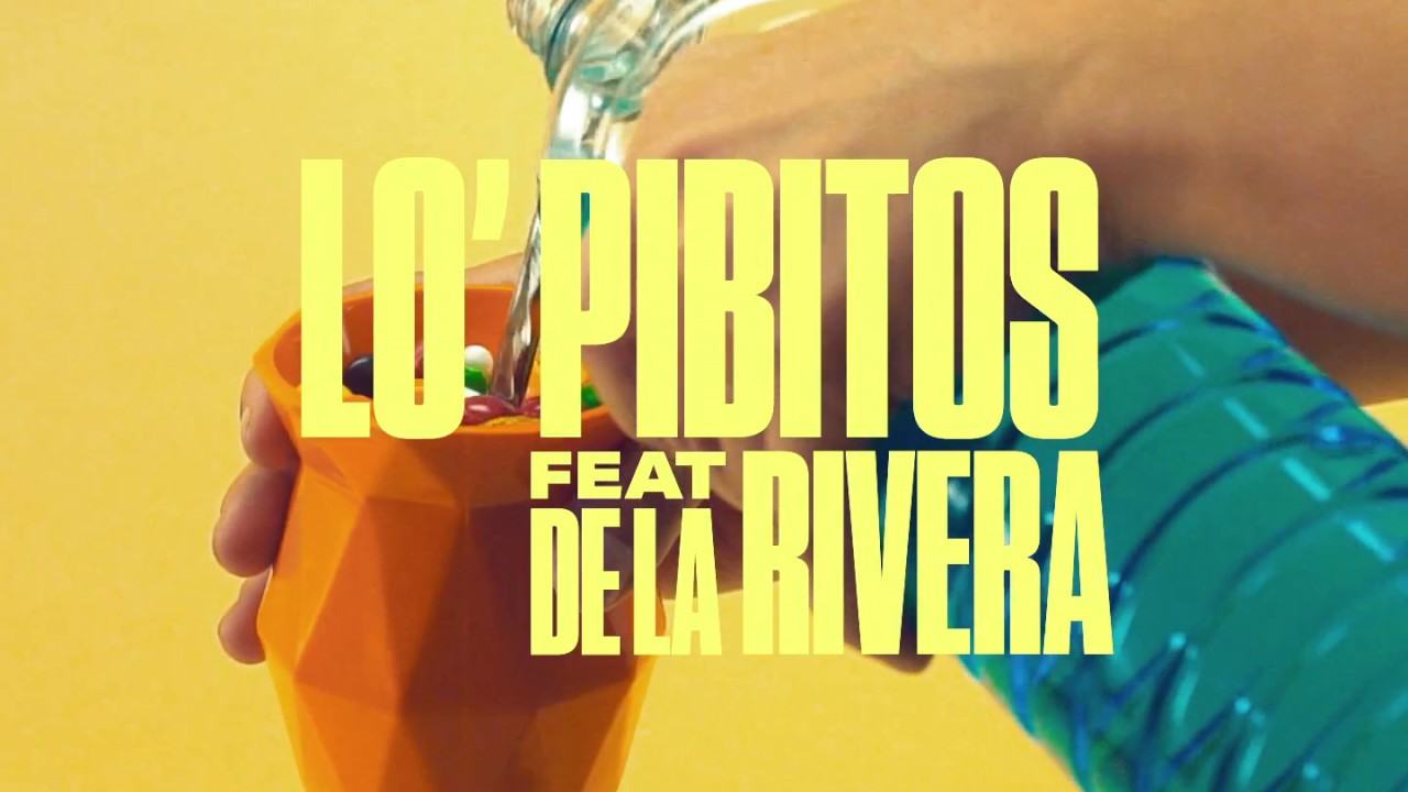 Lo' Pibitos - Nada que ver Feat. De La Rivera