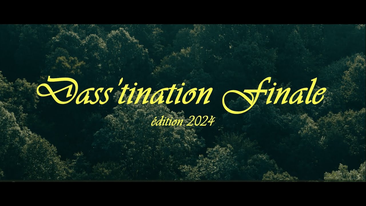 DASS'TINATION FINALE : Sentier Dassy le défi !