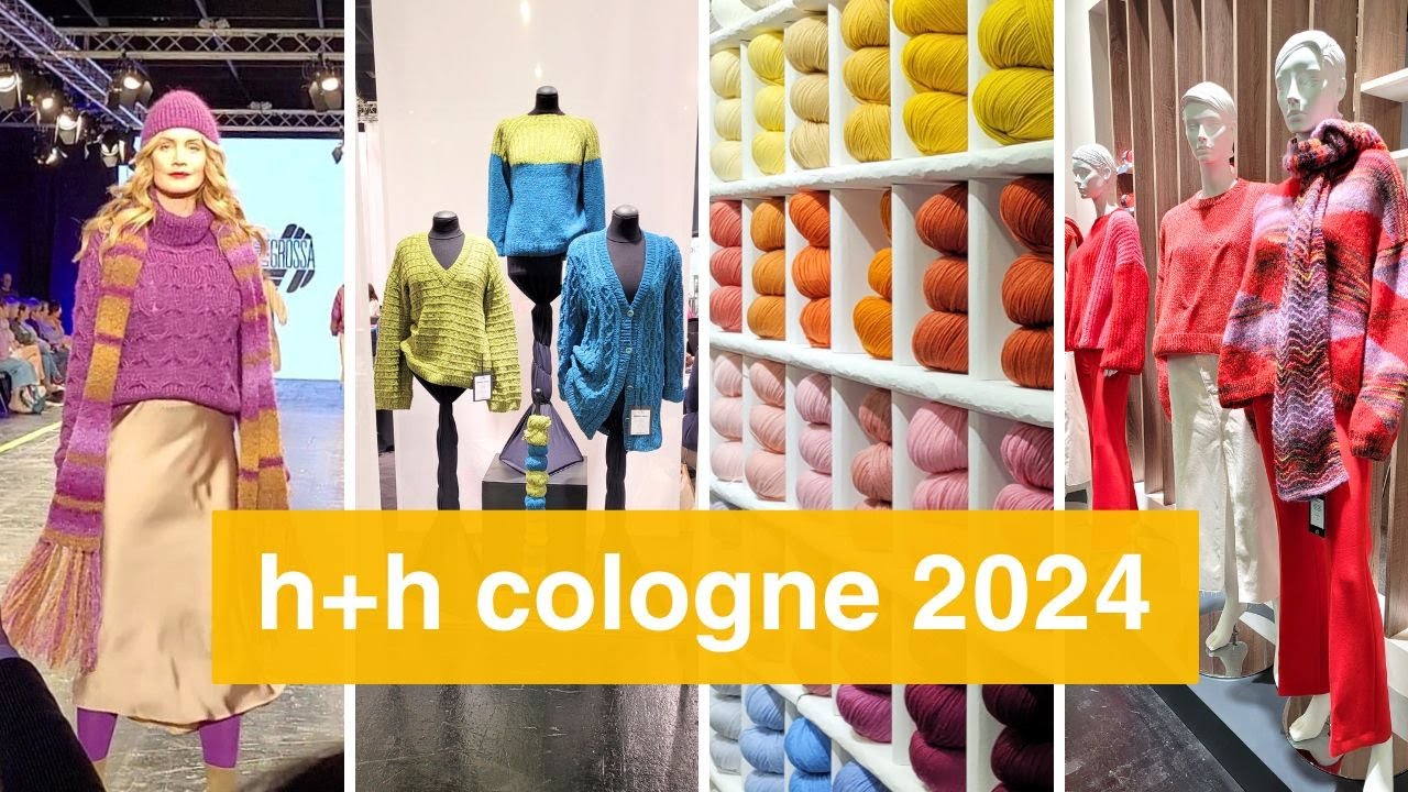 Mein Besuch bei der gr&ouml;&szlig;ten Handarbeitsmesse h+h cologne | Die Trends zum Stricken und H&auml;keln 2024