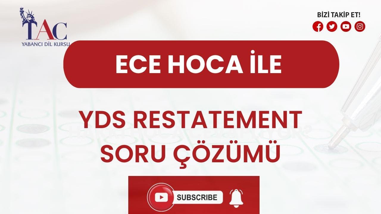 YDS ÇIKMIŞ RESTATEMENT SORU ÇÖZÜMÜ I ECE HOCA