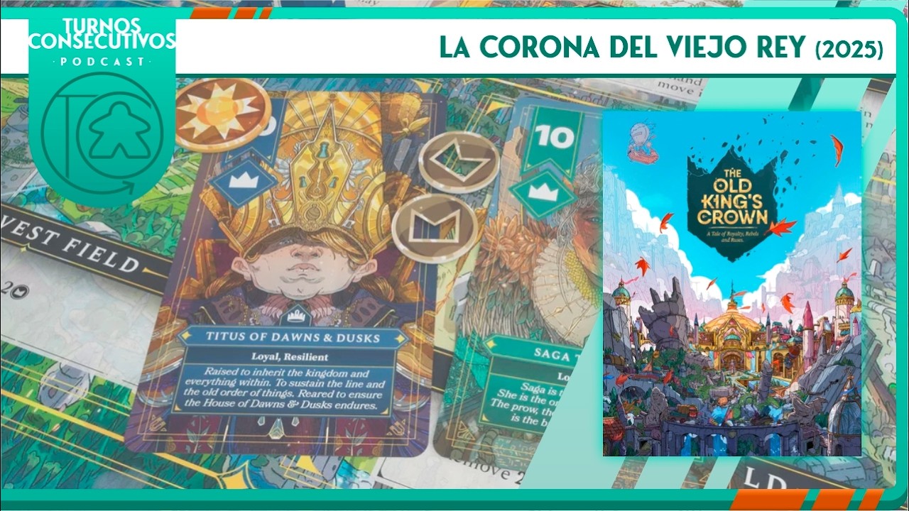 Reseña juego de mesa: La Corona del Viejo Rey