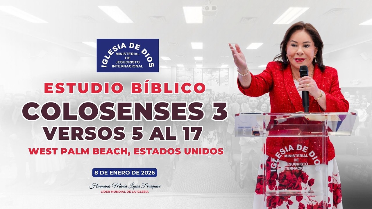 Estudio Bíblico: Colosenses 3 vr. 5 al 17 - Hna. María Luisa Piraquive - West Palm Beach, USA, 642