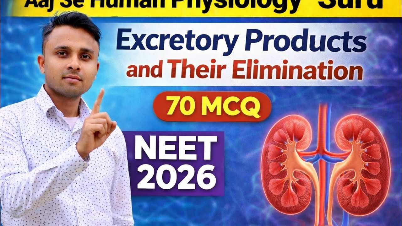 Excretory products & their elimination 70 MCQ neet 2026 ncert line by line by score booster series🔥💥
