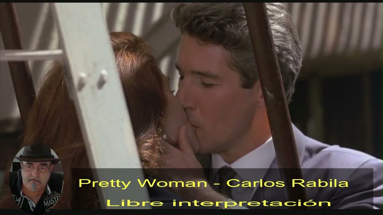 Pretty Woman - Carlos Rabila