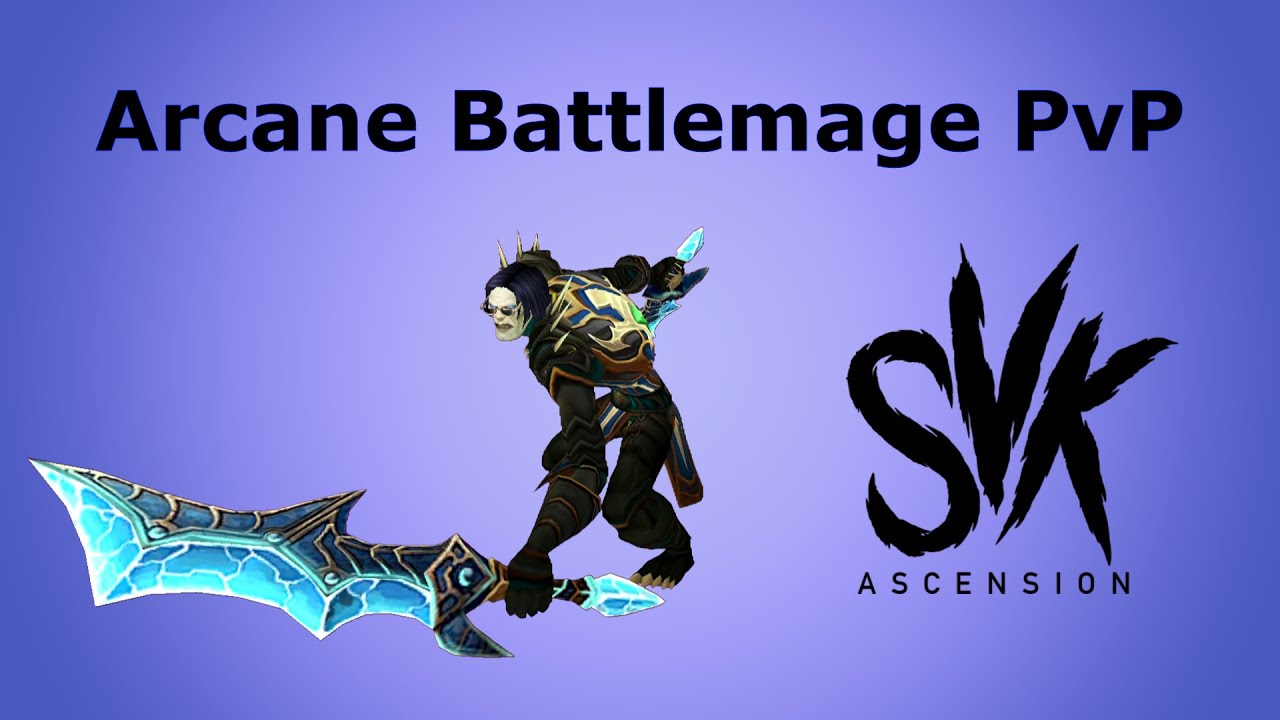 Arcane Battlemage PvP - Project Ascension WoW Svk