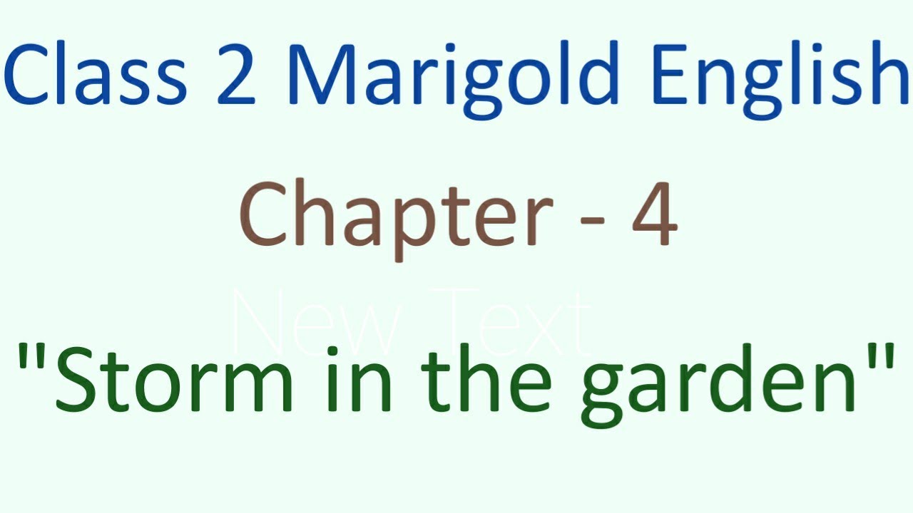 Class 2 marigold English textbook unit 4 Storm in the garden cbse ncert poem