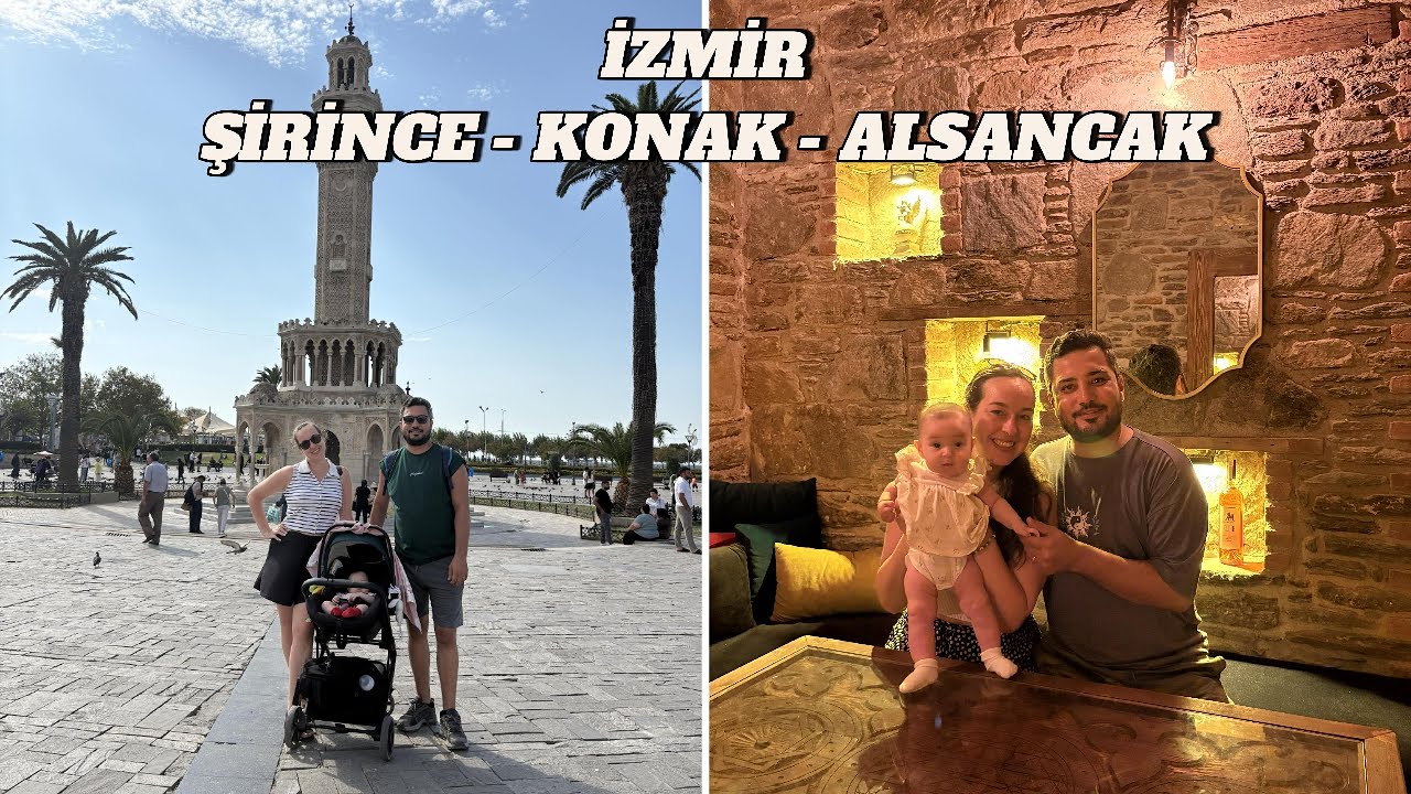 İZMİR VLOG - ŞİRİNCE, KONAK, ALSANCAK