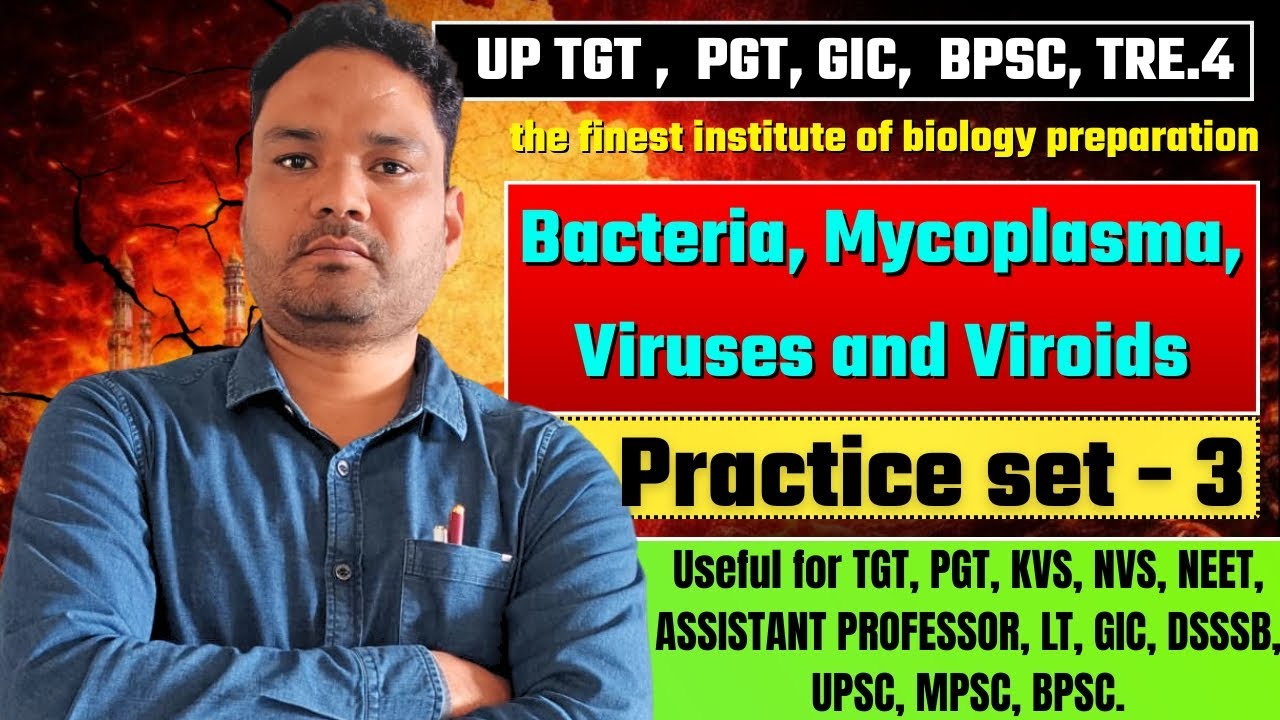Lower Botany | Practice set -3 | Bacteria, Virus | TGT PGT KVS NVS NEET BSC MSC TRE 4.0 GIC LT EMRS 