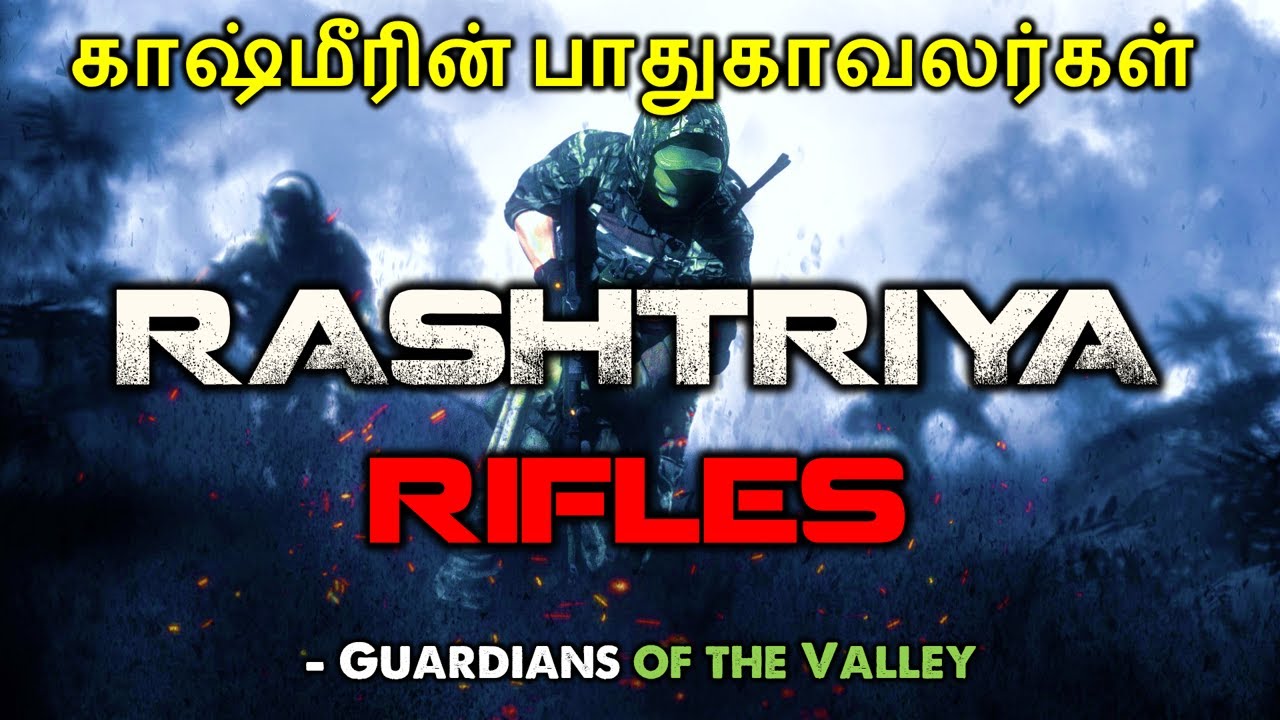 Rashtriya Rifles | Guardians of The Valley | Indian Army | Indian Defence Forces | Tamil