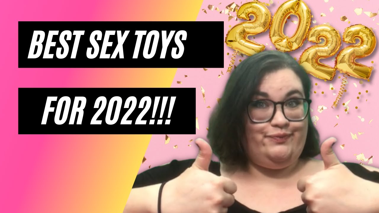 Sex Educator Shows Top 5 NEW Sex Toys for 2022!!!!