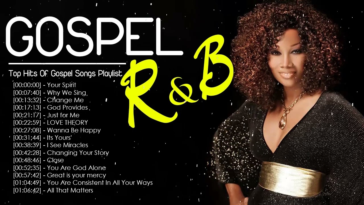 Gospel R&B Mix 2022 Playlist  - Top R&B Gospel Music