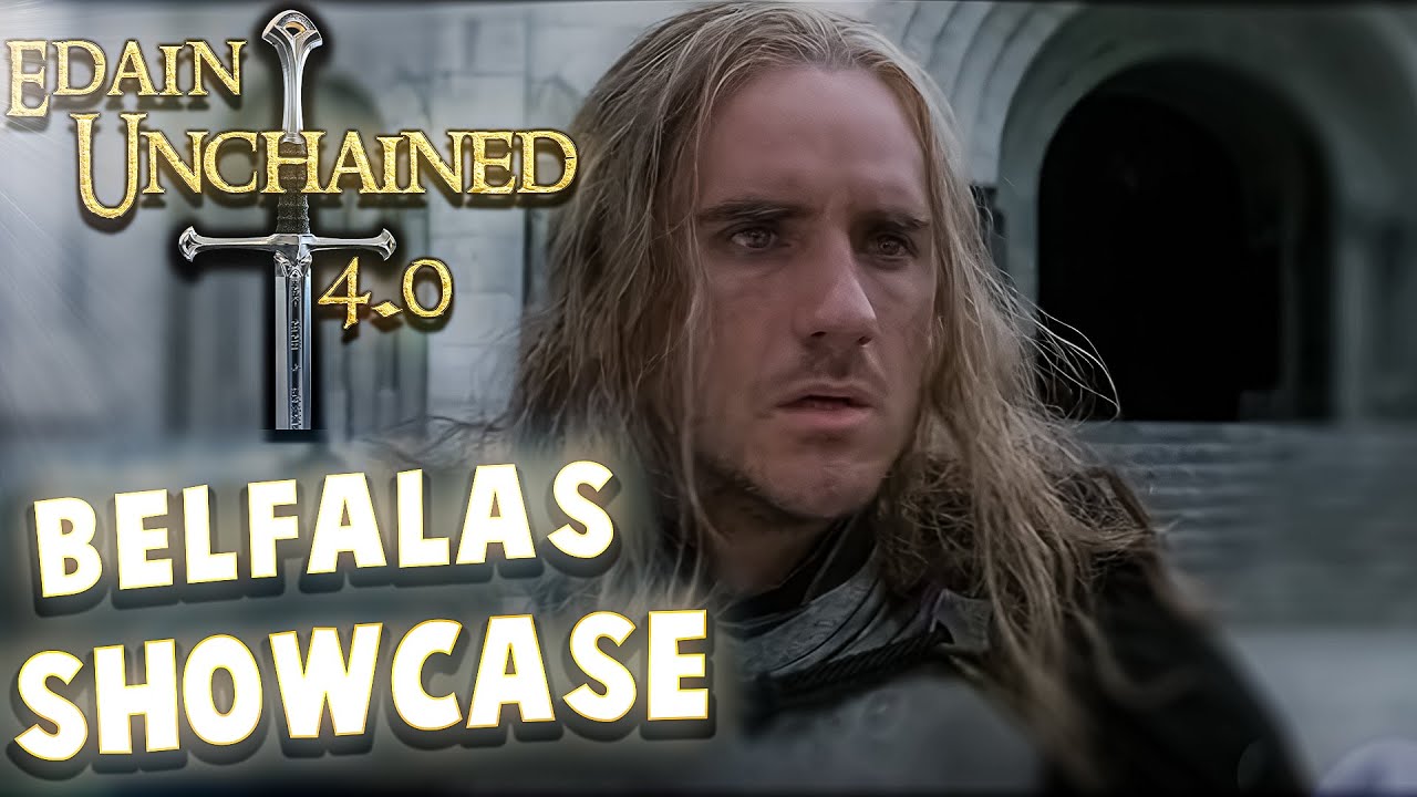 Edain Unchained 4.0 | Belfalas Faction Showcase | How to Play Belfalas? | Bfme | Lotr | New Update