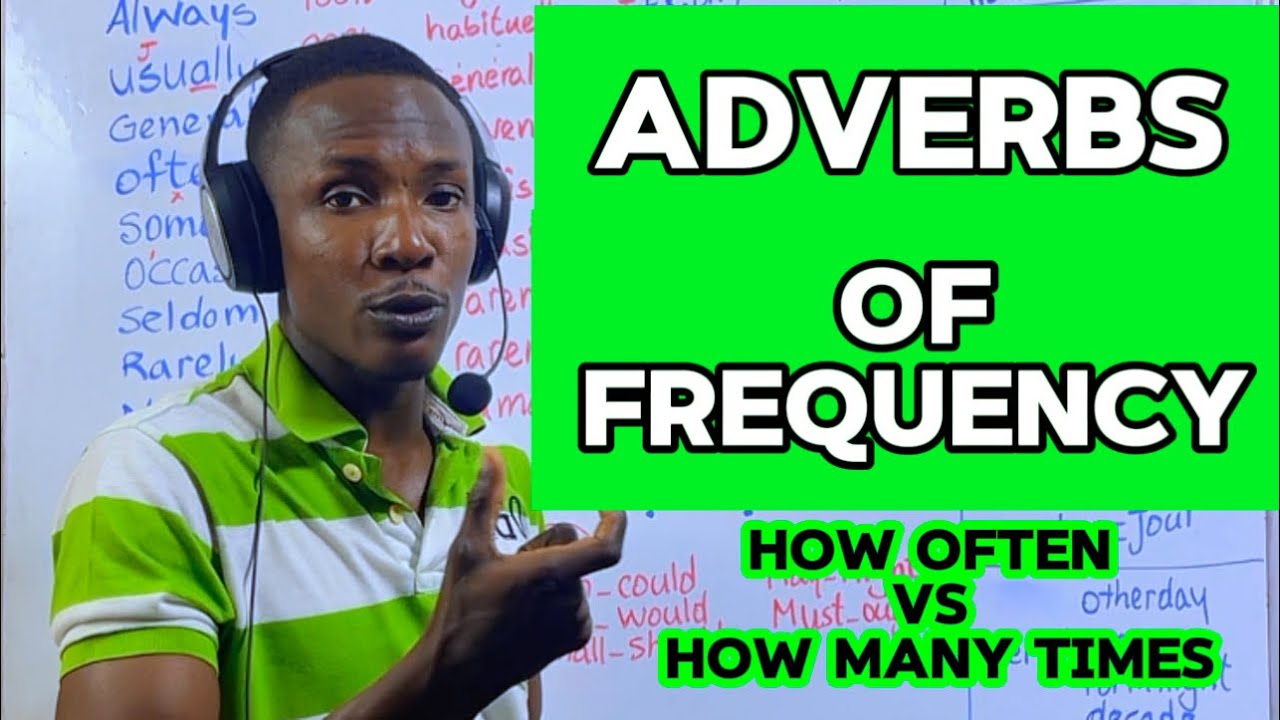 Les adverbes de fréquence en Anglais