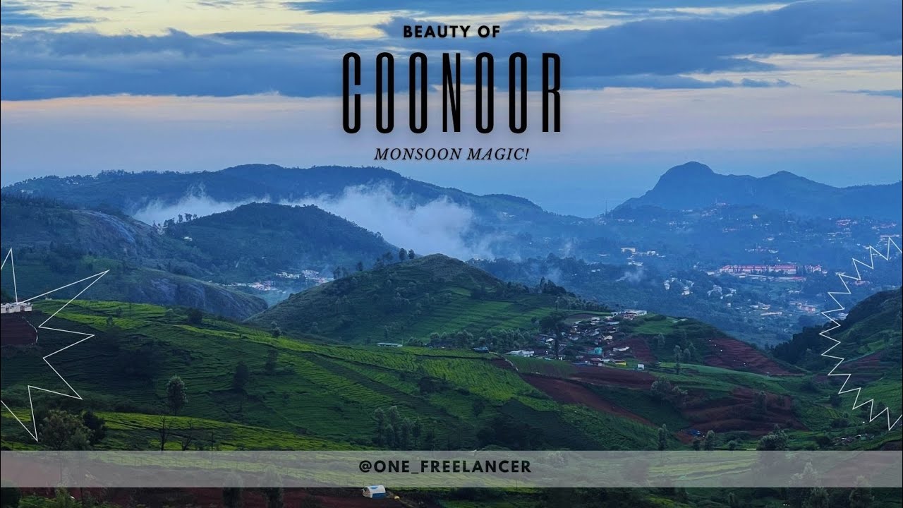 Beauty of Coonoor in Monsoons | Things to do | Vlog28 220624