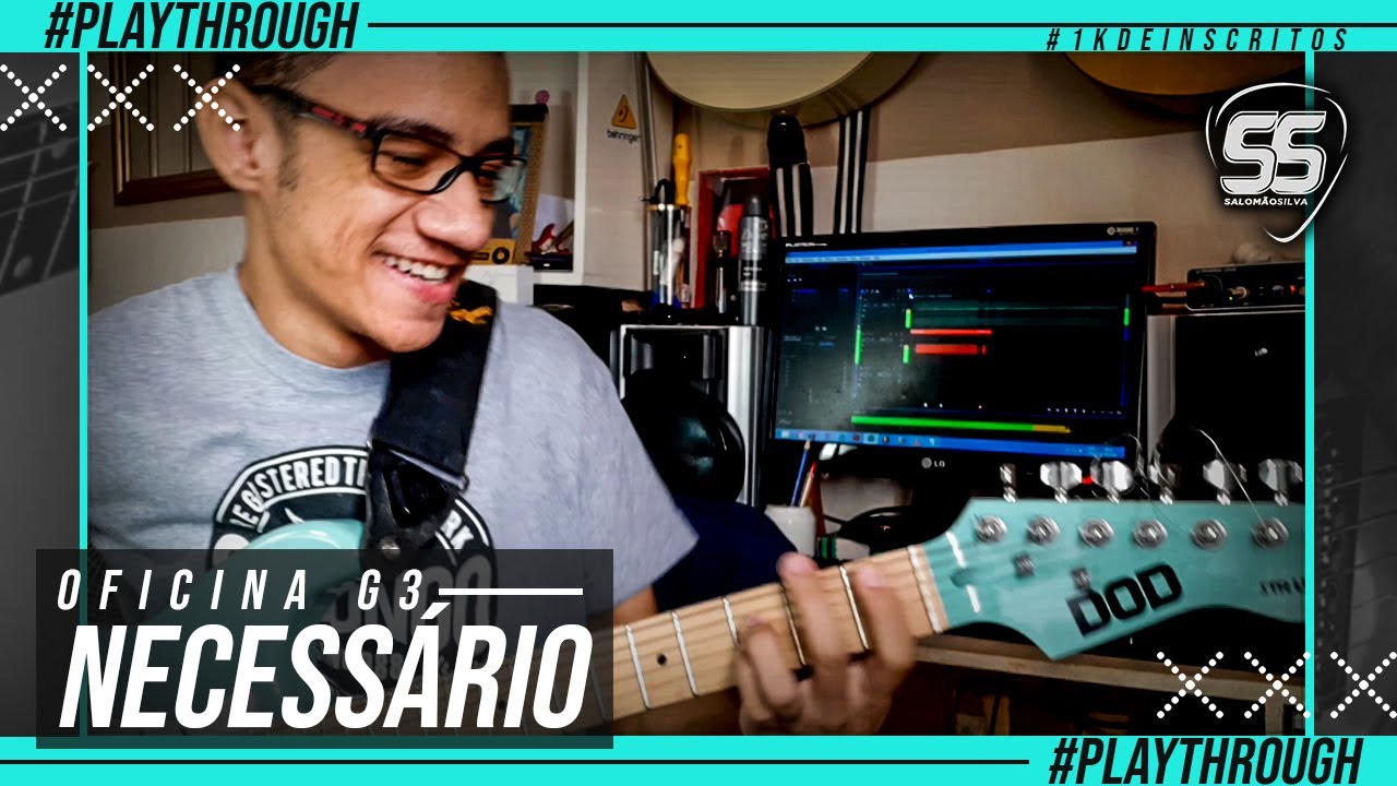 Oficina G3 - Necessário | #Playthrough - Salomão Silva