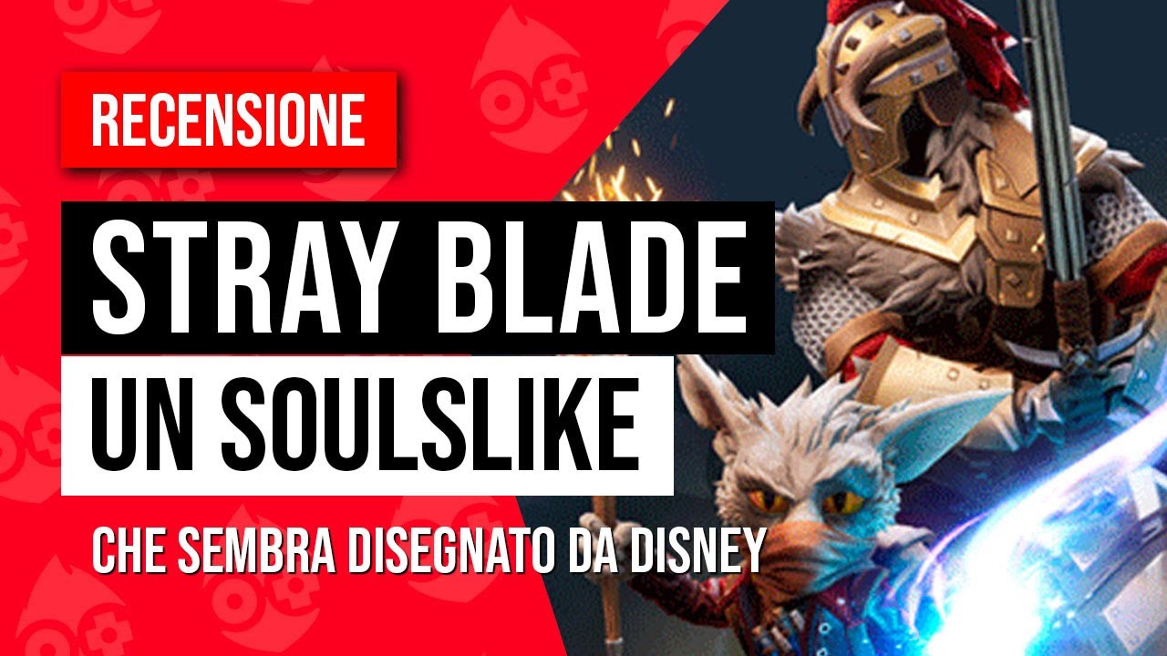 Stray Blade RECENSIONE | Un Dark Souls... Disney?