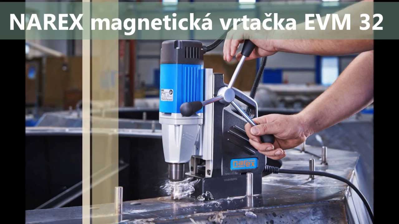 elektro nářadí NAREX Česká Lípa - Magnetická vrtačka EVM 32 podzimní novinka 2013