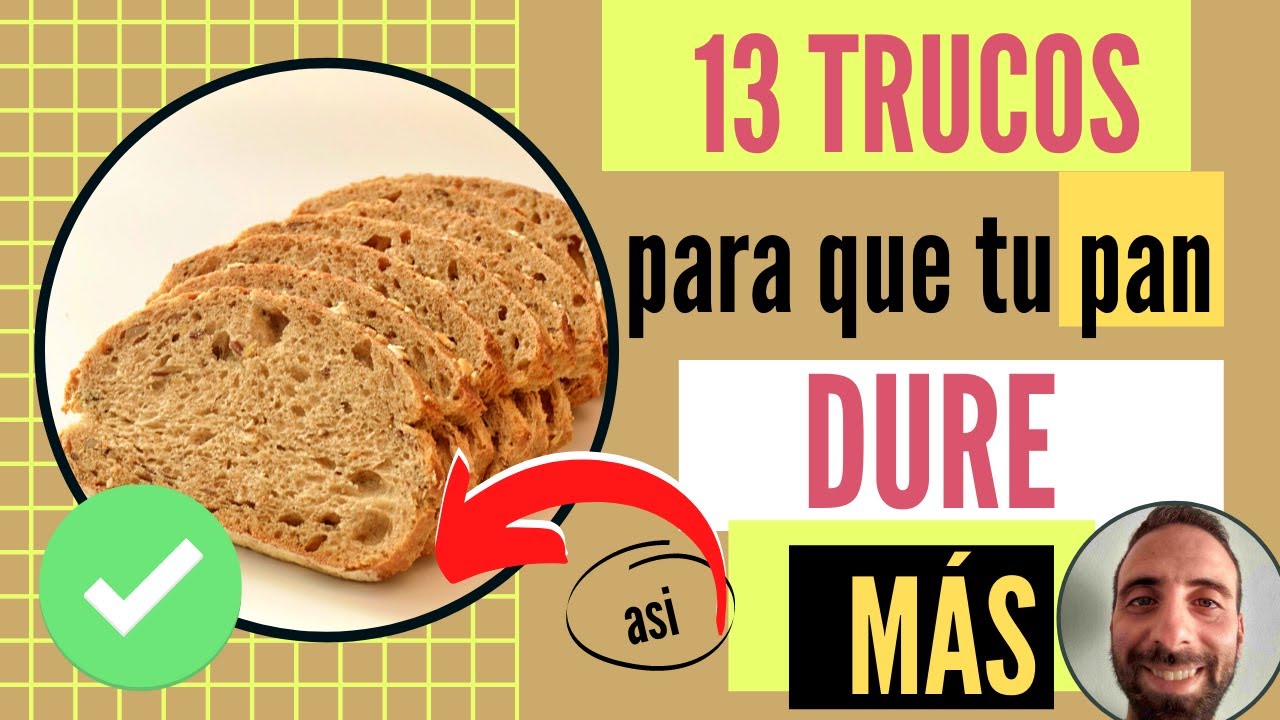 👉 13 TRUCOS para EVITAR que el PAN se Haga Duro