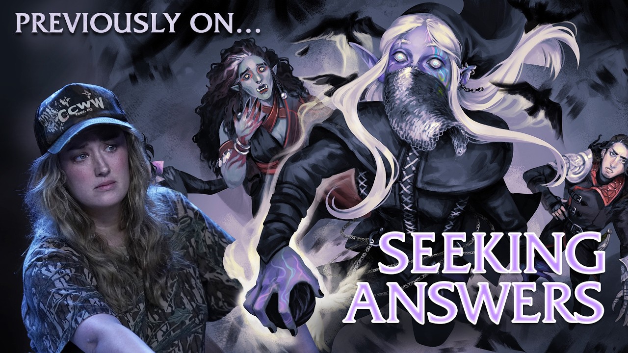 The Seekers' Table | Previously On... | Campaign 4, Ep 12-18 Recap